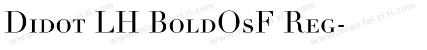 Didot LH BoldOsF Reg字体转换